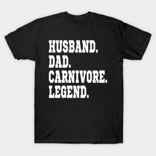 HUSBAND DAD CARNIVORE LEGEND FUNNY MEAT LOVING SPORTY FATHER T-Shirt